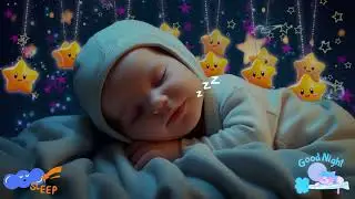 Sleep Instantly Tonight 🌙 Baby Sleep Music 🎵 Mozart & Brahms Lullaby ✨ Calm & Relax 💤