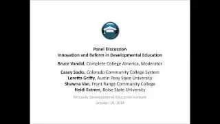 Innovation and Reform in Developmental Education - Bruce Vandal, moderator