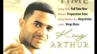 King Arthur-Full Time Now
