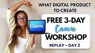 FREE 3-Day Canva Workshop | Day 2