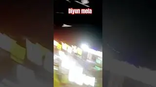 Diyun  mela. masti vlog