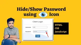 Show/Hide Password using Eye icon in HTML and JavaScript