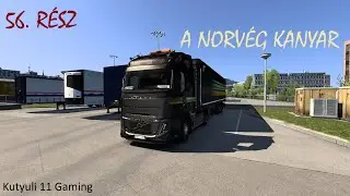 Euro Truck Simulator 2 (PC) 56. rész | A norvég kanyar | Felgyorsítva!