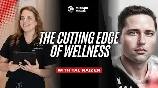 Tal Raizer CEO of Plasma Med Spa: The Courage To Stay On The Cutting Edge