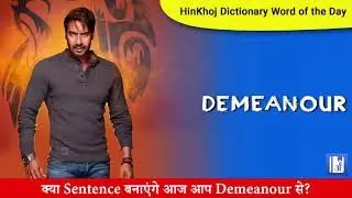 Demeanour In Hindi - HinKhoj - Dictionary