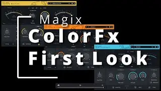 My first look at Magix ColorFX plugin suite