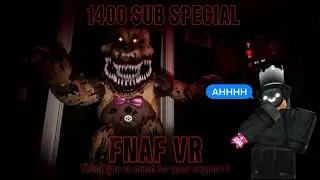🔴FIve Nights At Freddy's VR. IVE FIXED IT!!!🔴
