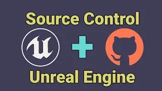 Beginners Guide to Unreal Engine Source Control using GitHub - UE4 / UE5