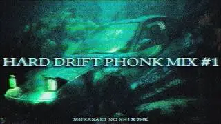 HARD DRIFT PHONK MIX #1
