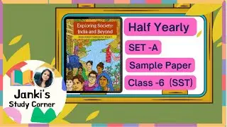 Class 6 Social Science &ndash; Exploring Society  | Half Yearly Sample Paper |  English & Hindi Medium