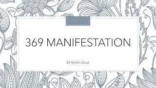 369 Manifestation Technique and  Water Technique | By Nidhi Asija And Reeta Rai