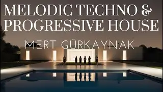 Melodic Techno & Progressive House