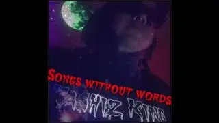 Kashiz King - Songs without words - 2020