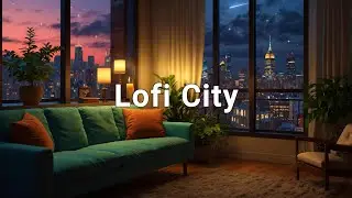 2 Hours《Lofi City | Midnight Hues & Soft Jazz Echoes 🎷 Chill &bull; Focus &bull; Late Night Flow》