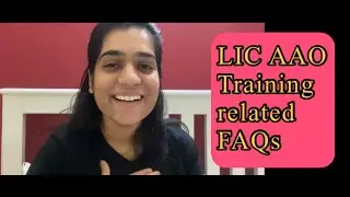 LIC AAO || Training related FAQs