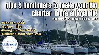 Tips & Reminders to make your BVI sailing charter more enjoyable!