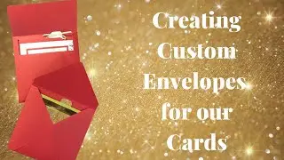 Magic Colour Slider Cards Video 15: Creating Custom Envelopes for our Cards