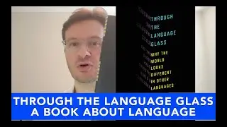 Through the language glass - A book about Languages (from our Translation Book Club)