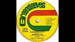 Ranking Joe - Dub Sister Dub It
