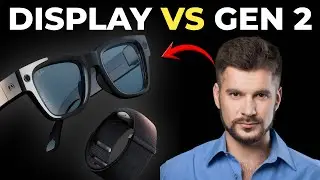 Meta Ray-Ban Display vs Meta Ray-Ban Gen 2 &ndash; Which Smart Glasses Are Actually Worth It?