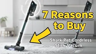 7 Reasons To Buy: Shark Pet Cordless Stick Vacuum | Best Cordless Stick Vacuum
