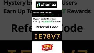 Phemex Referral Bonus Code: IE78V7 ✅ Phemex Sign Up Bonus