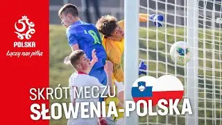 U-15: Skrót meczu 🇸🇮 SŁOWENIA – POLSKA 🇵🇱 (2:2)