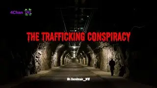 The Trafficking Conspiracy Thread 4chan /x/