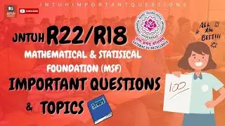 Mathematical and Statistical foundation (MSF) R22 Important questions for Sem End Exam | Jntuh
