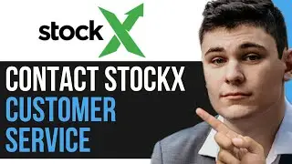 HOW TO CONTACT STOCKX CUSTOMER SERVICE 2025! (FULL GUIDE)