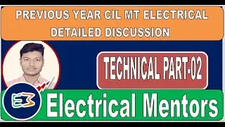 Part 2 CIL MT ELECTRICAL PREVIOUS YEAR QUESTIONS DMRC JE LMRC JE OPSC AEE