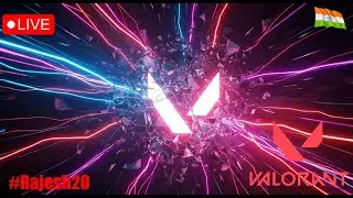 🔴LIVE Valorant Rank Push | #rajesh20