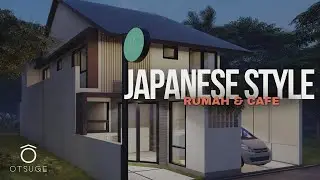 Desain Rumah Tinggal + Cafe Japanese Style | Proyek Japandi Bp Anugrah di Pulang Pisau, Kalimantan
