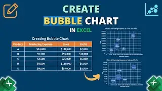 How to Create Bubble Chart in Excel