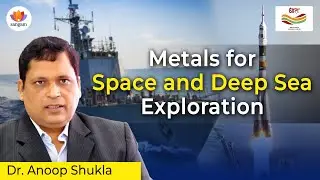 Advanced Aerospace Materials: ISRO Scientist on Rockets, Satellites & Deep-Sea Tech|Dr. Anoop Shukla