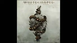 Whitechapel  Mark Of The Blade FULL ALBUM
