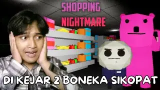 Jangan Pernah Masuk ke Toko Mainan ini!!! Shopping Nightmare Remastered