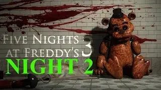 Five Nights at Freddy's 3 NIGHT 2 IOS ANDROID PC Gameplay Let's Play Walkthrough Прохождение