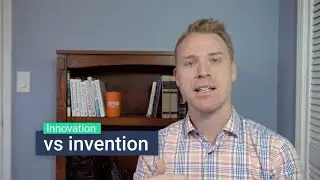 Innovation vs invention