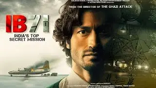 IB 712023 |New Release Hindi Full Movie 2023 |Vidyut Jamwal | New Action Blockbuster Movie 2023