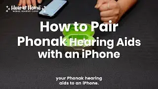 How to Pair Phonak Hearing Aids with iPhone