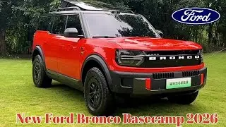 2026 Ford Bronco Basecamp  with Unique Sunroof Design, Made in China | at the Chengdu Auto Show