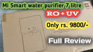 MI Smart water purifier 7 litre full review || PIJUSHTECH ||