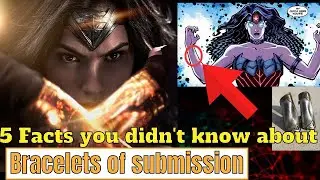 5 Shocking Facts About Wonder Woman's Bracelets (number 5 Is Wild)