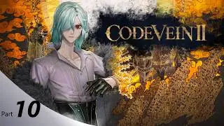 Code Vein 2 Gameplay 10 Lyle McLeish Story No Commentary