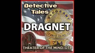 The Big Filth - Dragnet (AFRS) | 02/02/1954 (Ep233)