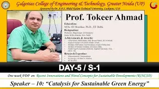 RINCSD || Day 5 || Session 1 || Prof. Tokeer Ahmad || Catalysis for Sustainable Green Energy
