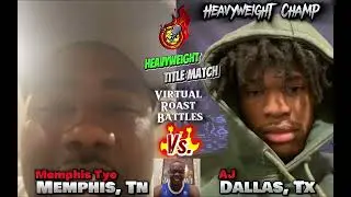 VIRTUAL ROAST BATTLE🔥🚀 Title Match 🏆 Memphis Tye vs. The Heavyweight Champ AJ‼️