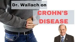 Dr  Wallach on Crohn's Disease