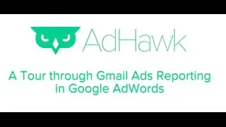 Gmail Ads Tutorial -- A Google AdWords Tutorial